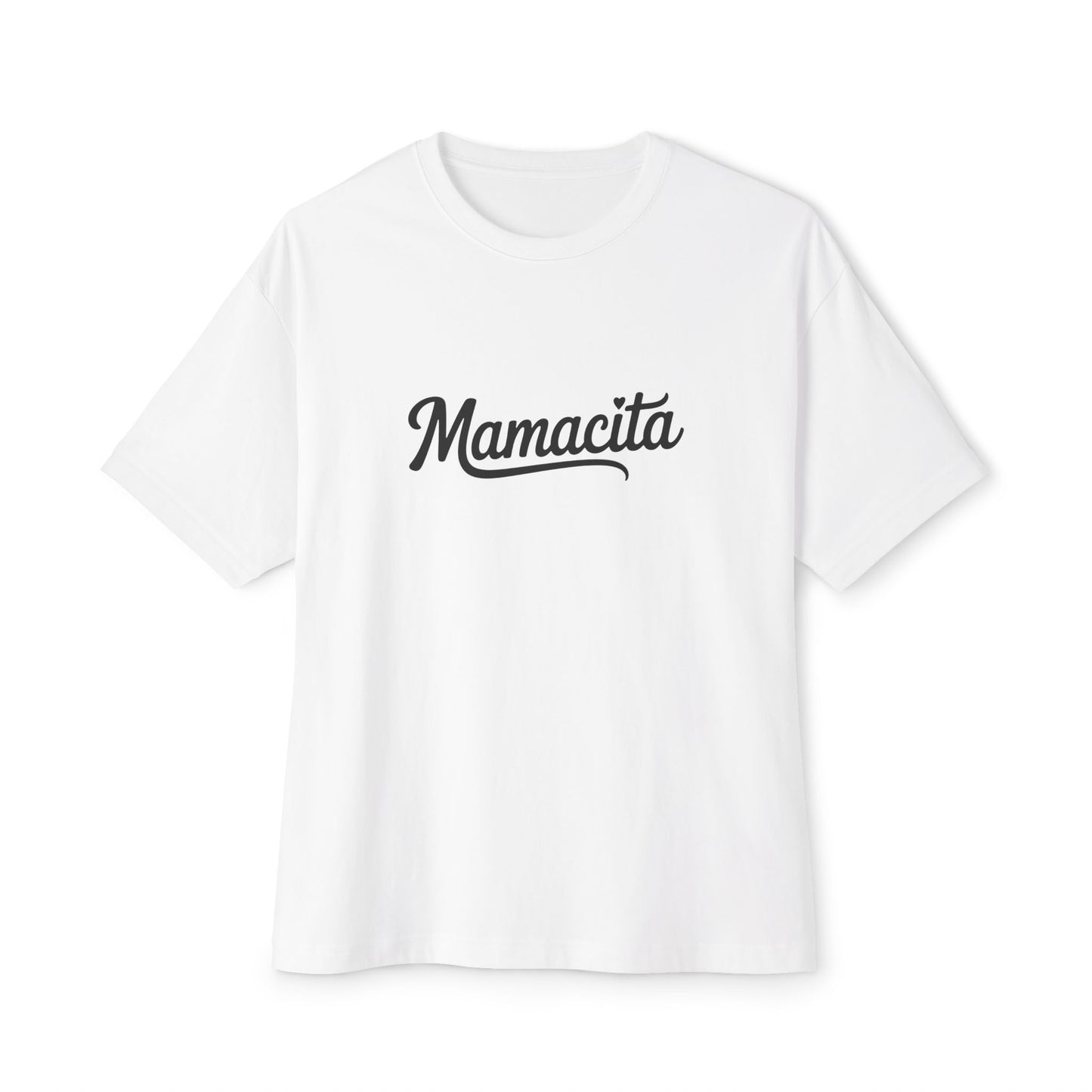 Mamacita - Unisex Oversized Boxy Tee