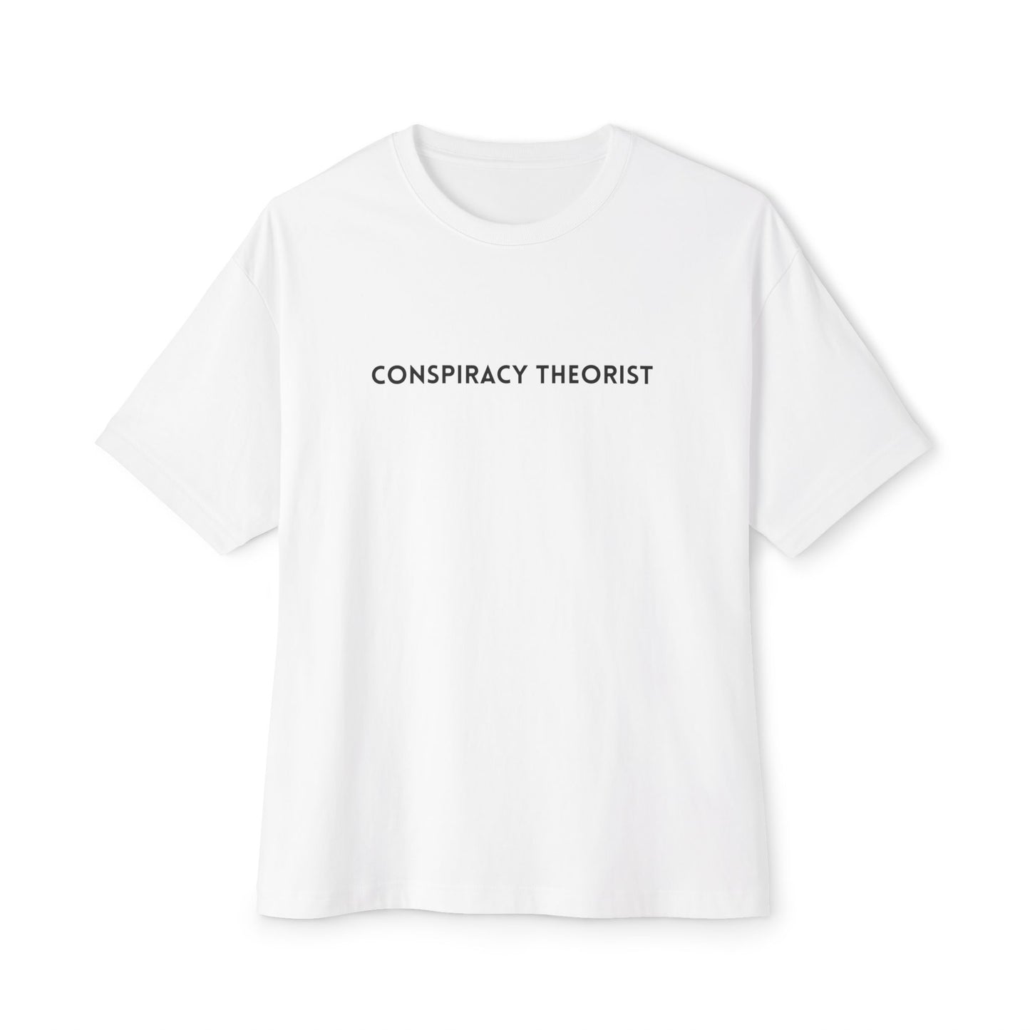 "Conspiracy Theorist" Unisex Oversized Boxy Tee