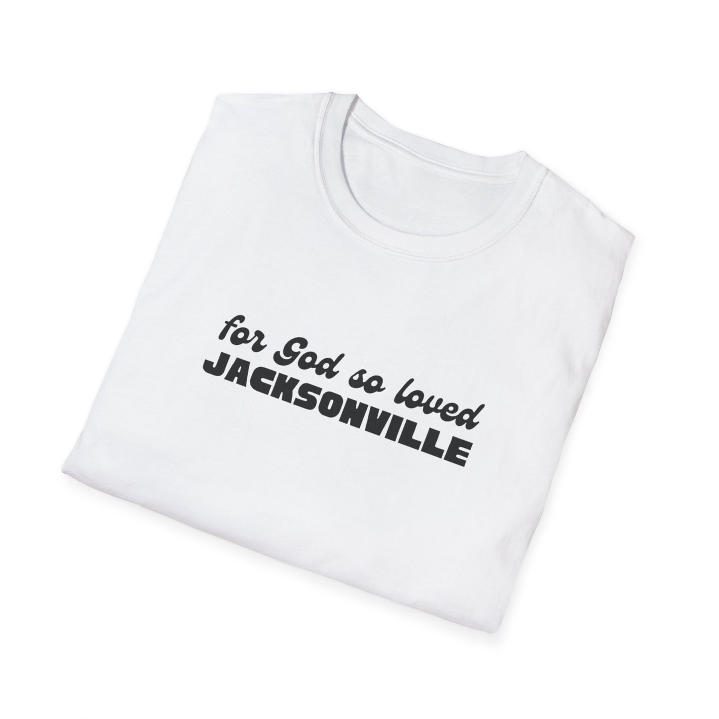 "For God So Loved Jacksonville" Unisex Softstyle T-Shirt