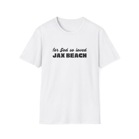 "For God So Loved JAX BEACH" Unisex Softstyle T-Shirt